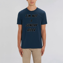 Charger l&#39;image dans la galerie, T-shirt Homme 100 % coton bio &quot;I&#39;M NOT A SUNDAY RIDER&quot;
